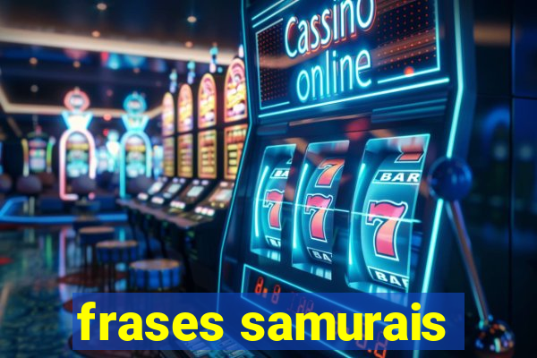 frases samurais